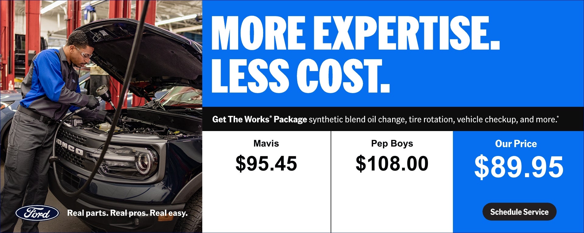 More Expertise. Less Cost. 