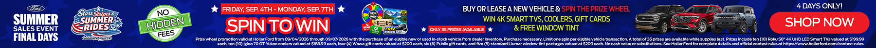 Labor Day Weekend Spin To Win starts now! 4 Days Only! Shop Now!